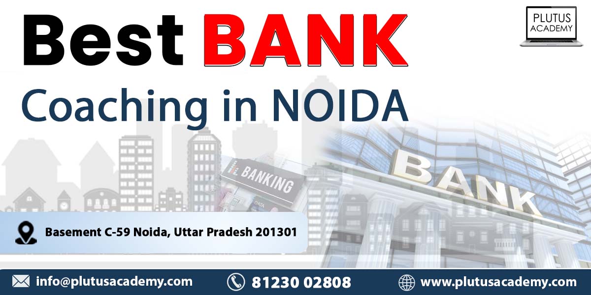 Best Bank Coaching in Noida