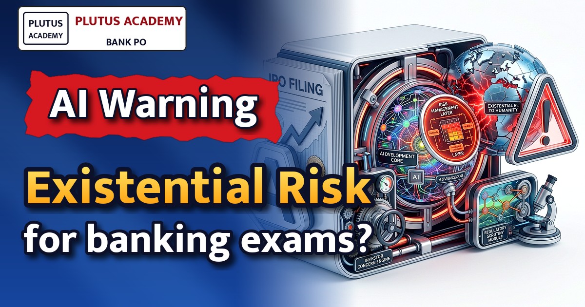 AI Existential Risks: Anthropic’s Warning in IPO Filing for Banking Exams