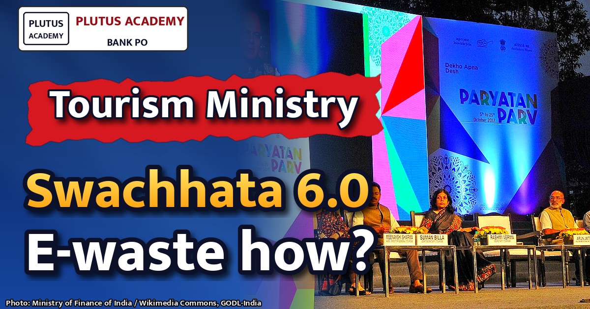 Tourism Ministry Launches Swachhata Abhiyaan 6.0: Key Focus on E-Waste