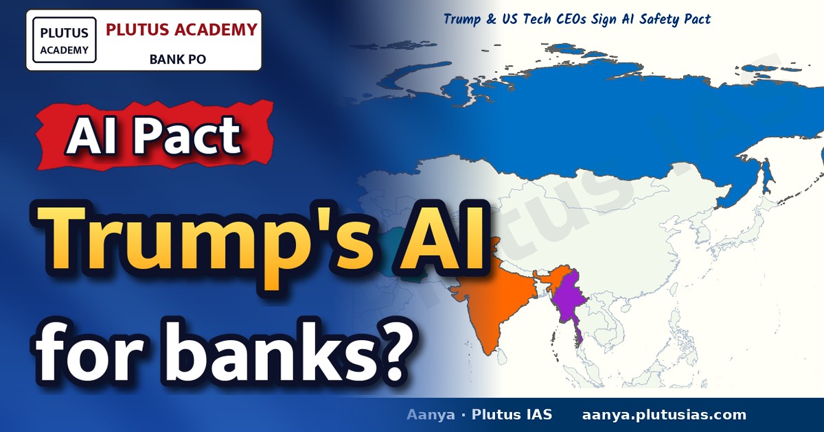 Trump & US Tech CEOs Sign AI Safety Pact: Key for Banking SSC RBI Exams