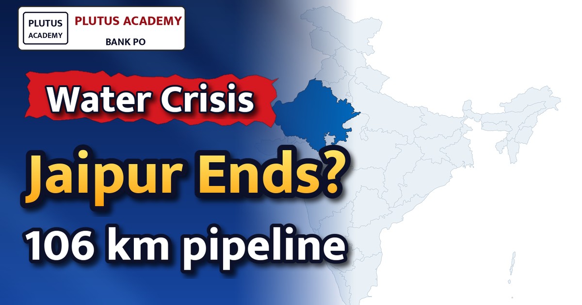 Jaipur’s Rs 2228 Cr Pipeline: 106 Km Bisalpur Project to End Water Crisis
