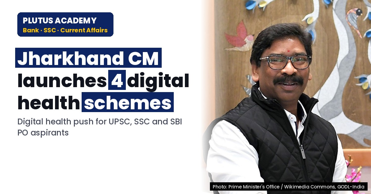 Jharkhand Launches 4 Digital Health Schemes for UPSC, SSC, SBI Exams