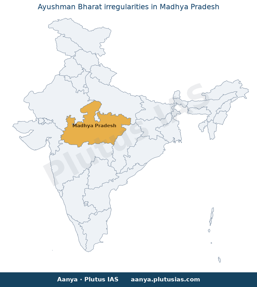 Map of Madhya Pradesh highlighted on the map of India — Ayushman Yojana fraud cases MP 2026