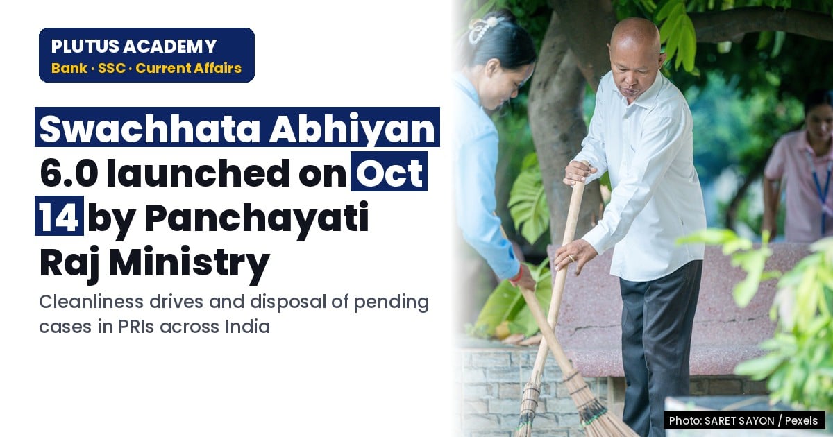 Panchayati Raj Ministry's Swachhata Abhiyan 6.0 on Oct 14: Key Details for SSC & Banking Exams
