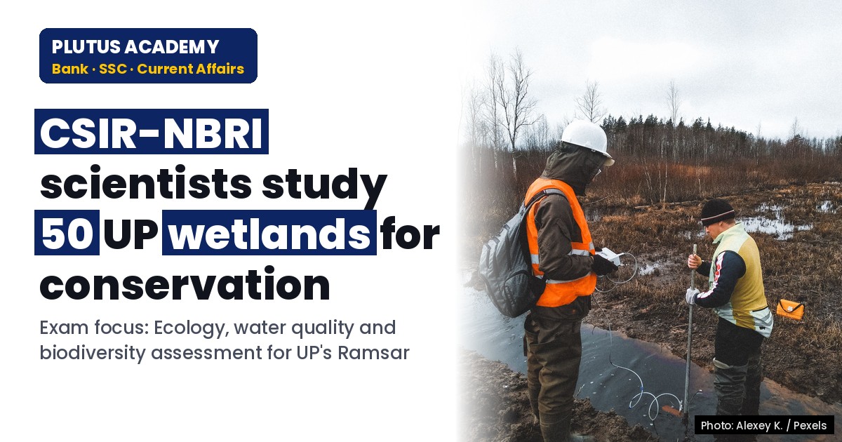 UP Launches Scientific Study of 50 Wetlands Including Ramsar Sites for Conservation