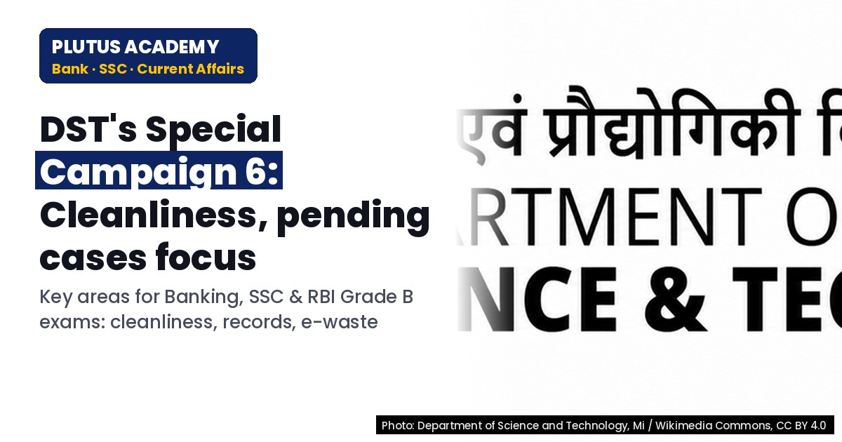 DST's Special Campaign 6: Key Focus Areas for Banking & SSC Exams