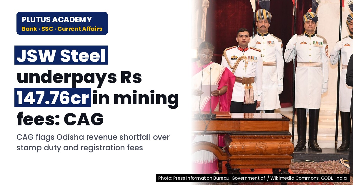 JSW Steel owes ₹147.76cr in unpaid mining fees: CAG report