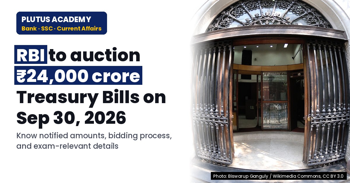 RBI to Auction ₹24,000 Crore Treasury Bills on Sep 30, 2026: Key Details for Banking Exams