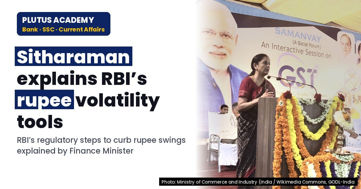 RBI’s Regulatory Tools to Curb Rupee Volatility: FM Sitharaman Explains
