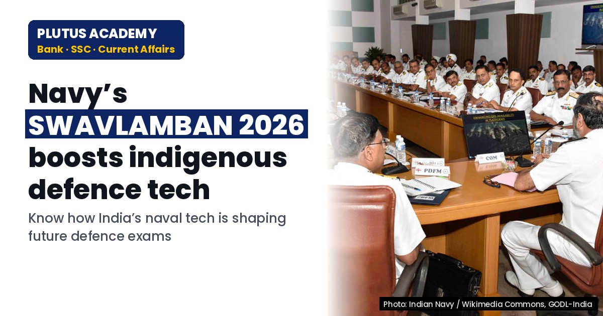 Indian Navy’s SWAVLAMBAN 2026: Key Focus on Indigenous Defence Tech