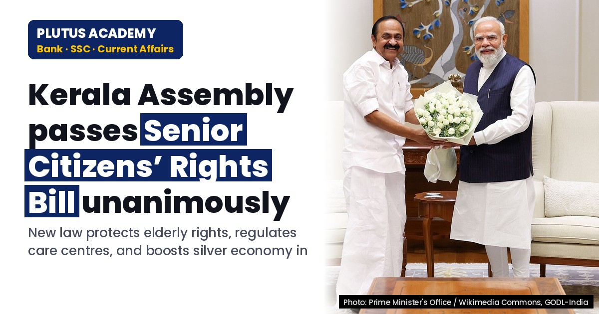 Kerala Assembly Passes Senior Citizens’ Rights Protection Bill Unanimously