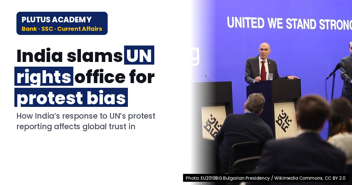 India Slams UN Human Rights Office for Selective Protest Reporting Bias