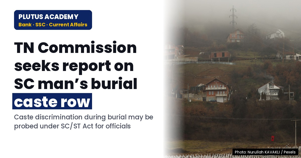 SC Man’s Burial Denied: TN Commission Seeks Report on Caste Discrimination