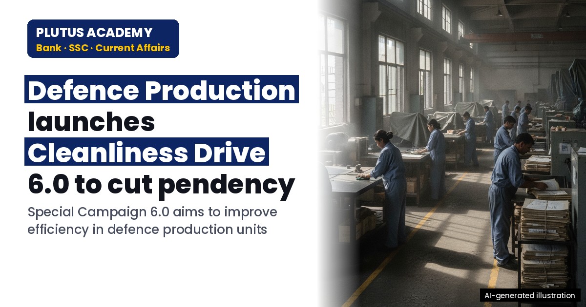 Defence Production Dept Launches Special Campaign 6.0 for Cleanliness & Pendency Reduction