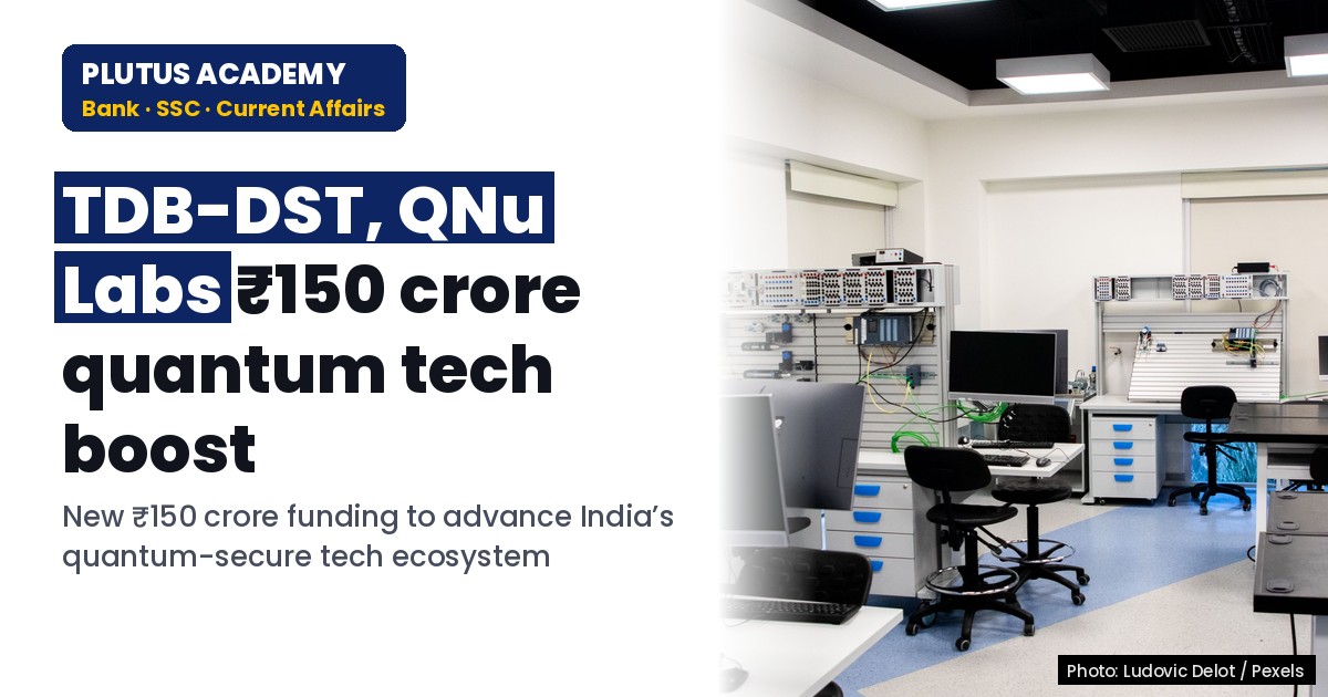 TDB-DST & QNu Labs Join ₹150 Crore Quantum Tech Push for India