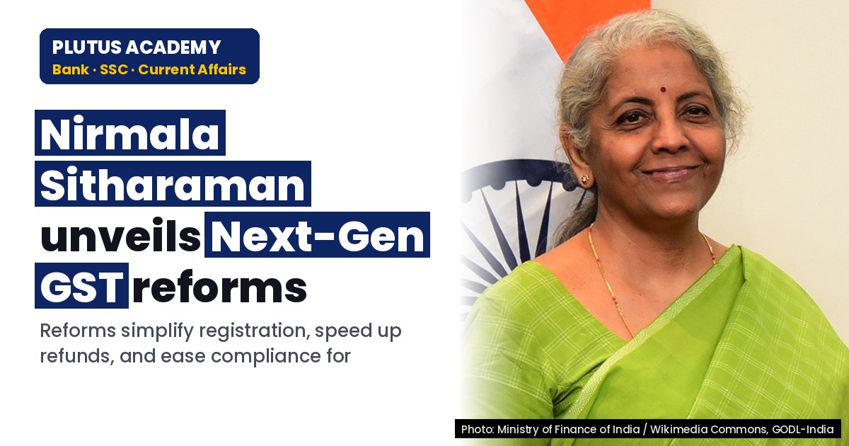 Next-Gen GST Reforms: Boosting Growth & Easing Compliance for Exams