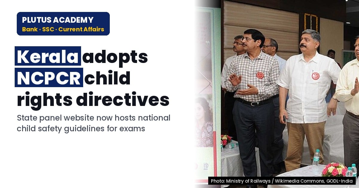 Kerala integrates NCPCR directives for child rights compliance