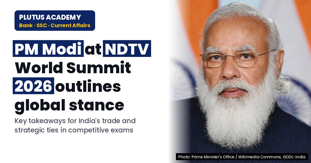 PM Modi at NDTV World Summit 2026: Key Global Relations Insights