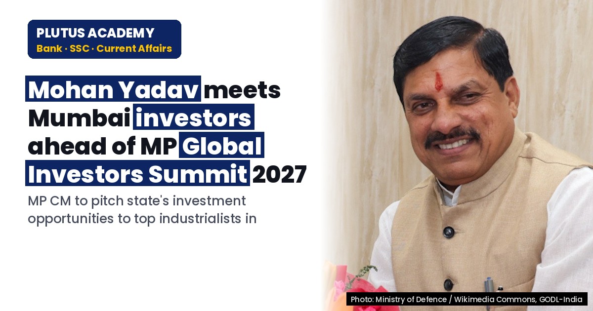 MP CM Mohan Yadav to Meet Investors in Mumbai for Global Investors Summit 2027
