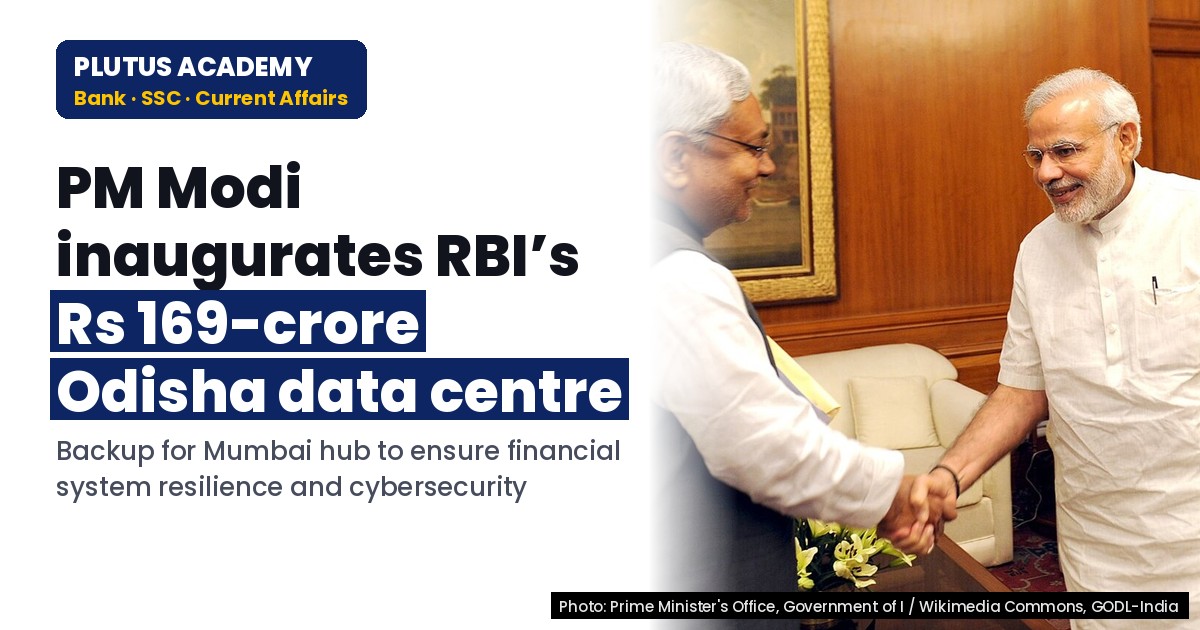 RBI’s Rs 169-crore Odisha Data Centre: Key Facts for Banking Exams