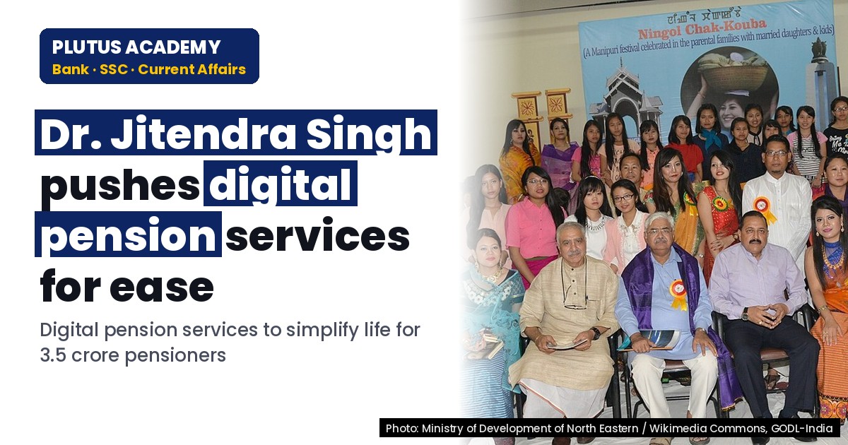 Dr. Jitendra Singh Pushes Digital Pension Services for Ease of Life