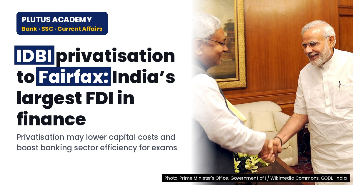 IDBI Privatisation: A Game-Changer for India’s Banking Sector Reform