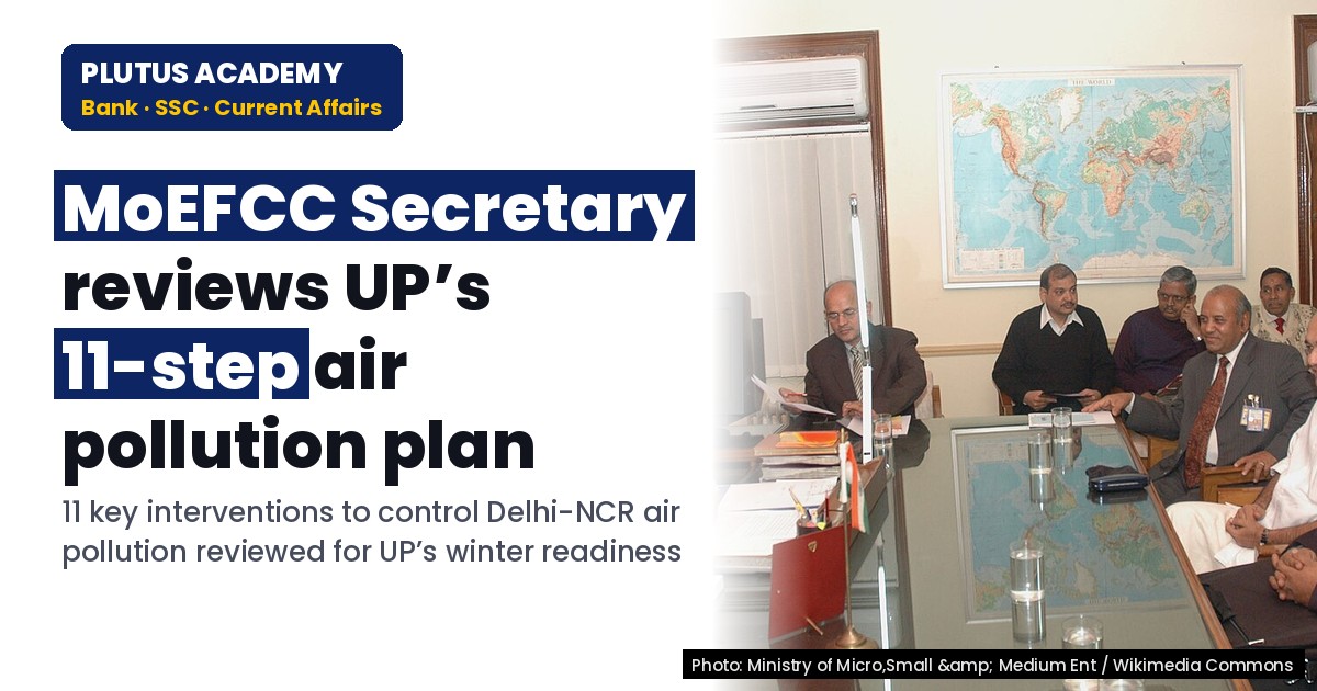 UP’s Action Plan Reviewed for Delhi-NCR Air Pollution Control