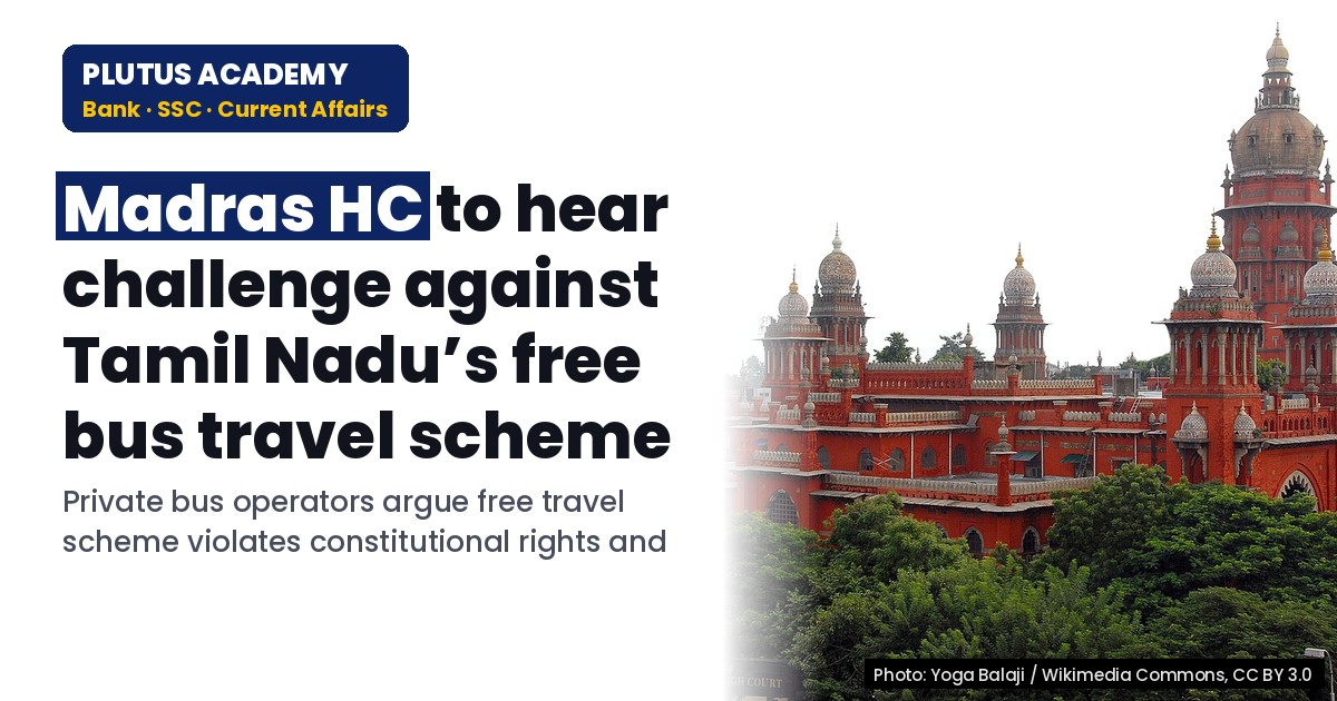 Madras HC to Hear Challenge Against Tamil Nadu’s Free Bus Travel Scheme