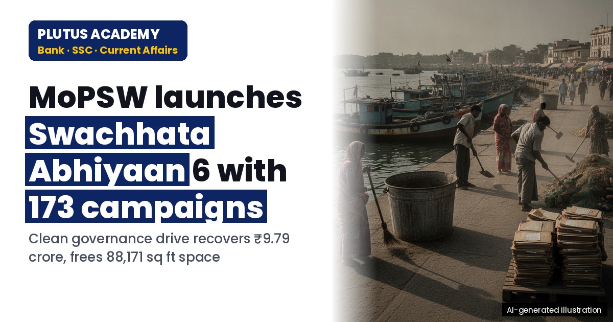 Ministry of Ports, Shipping & Waterways Launches Swachhata Abhiyaan 6 for Clean Governance