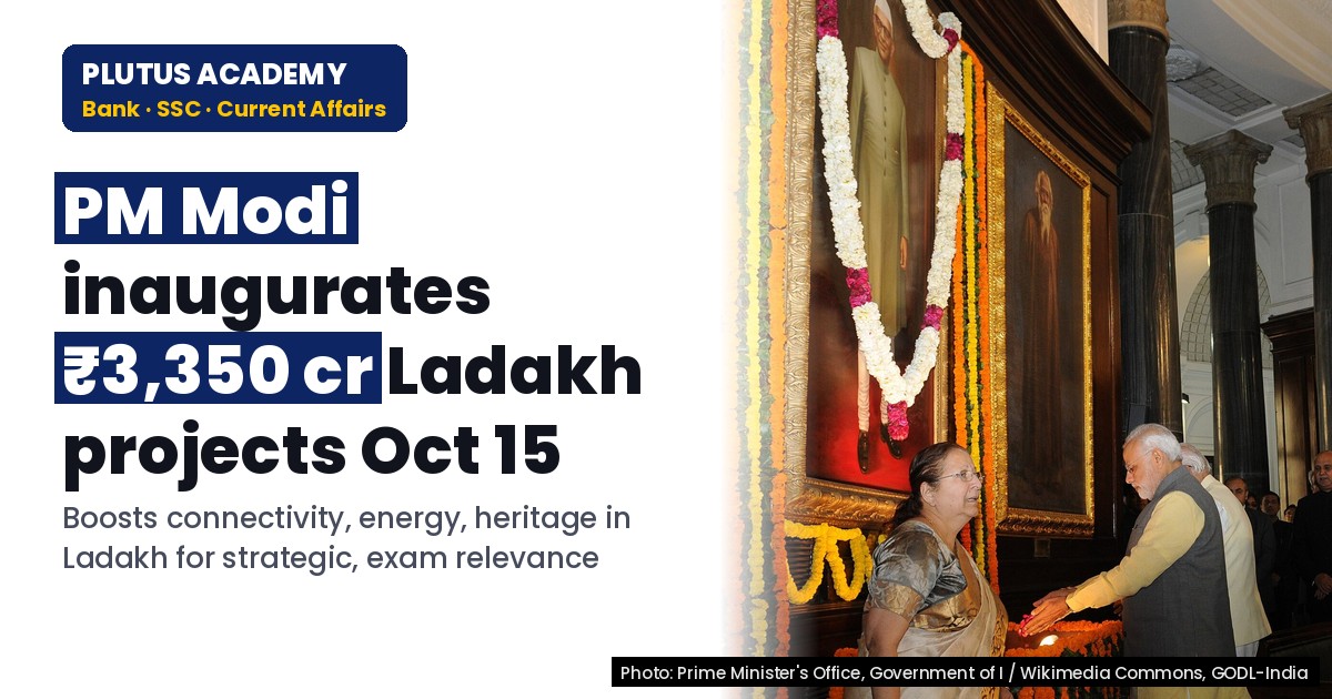 PM Modi to inaugurate ₹3,350 crore projects in Ladakh on Oct 15