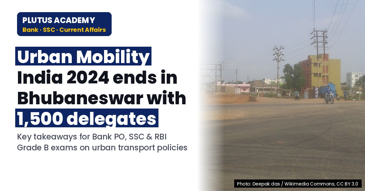 Urban Mobility India 2024: Key Highlights for Bank PO & SSC Exams