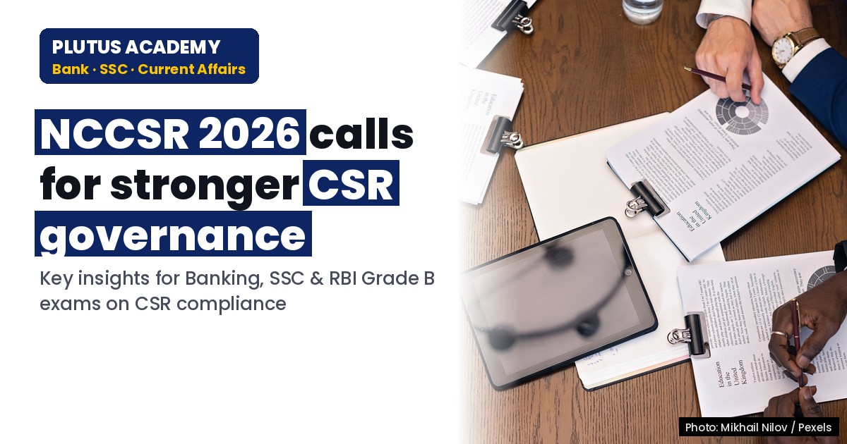 NCCSR 2026: Key Takeaways for Banking & SSC Exams on CSR Governance