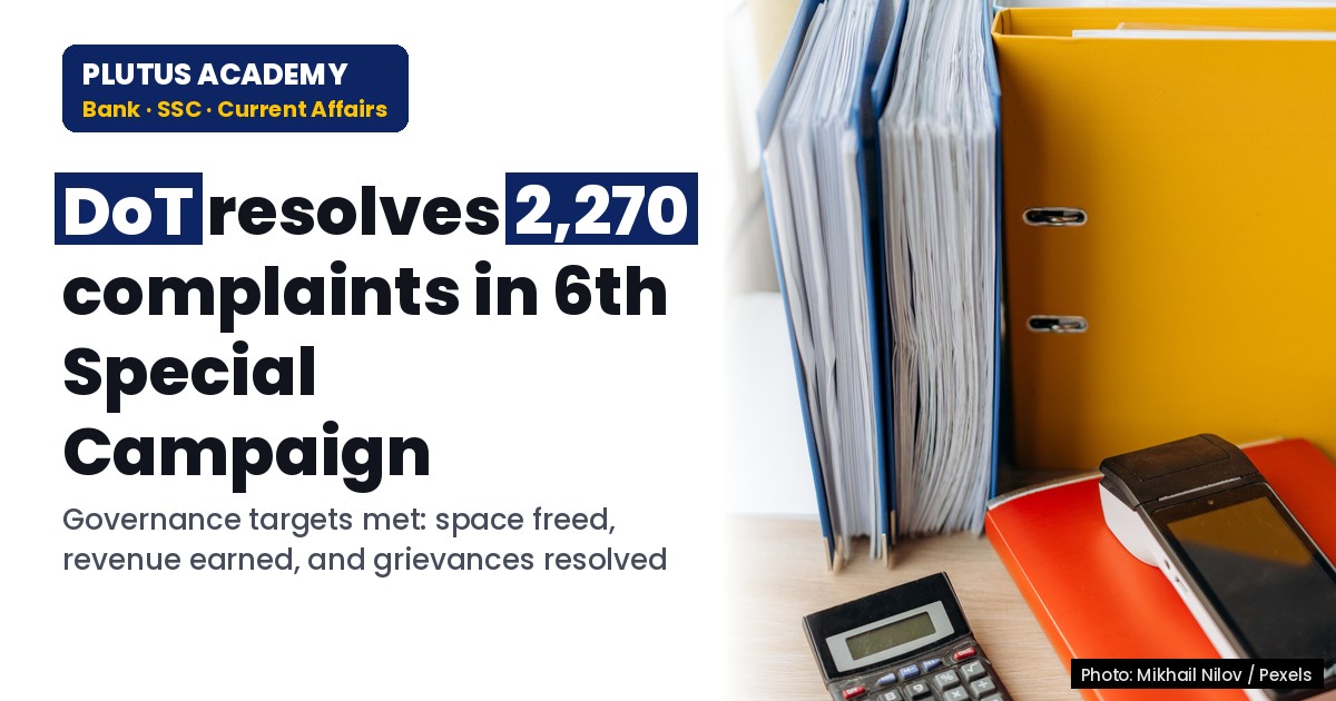 DoT’s 6th Special Campaign Achieves Key Targets in Governance
