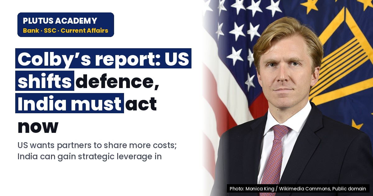 US Defence Strategy Shift: Implications for India's Strategic Leverage