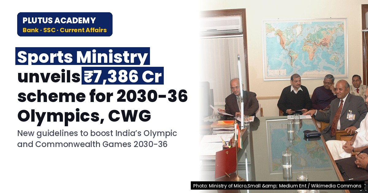 Revised Sports Scheme Guidelines: ₹7,386 Cr for Olympic & CWG 2030-36
