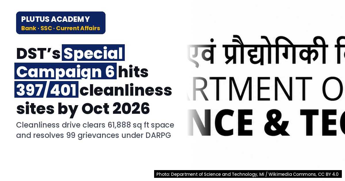 DST’s Special Campaign 6 Achieves Key Milestones by Oct 2026