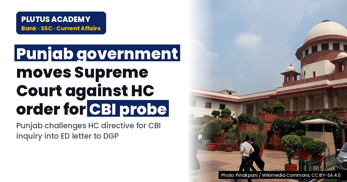 Punjab Challenges HC Order on CBI Probe: Supreme Court Petition Explained