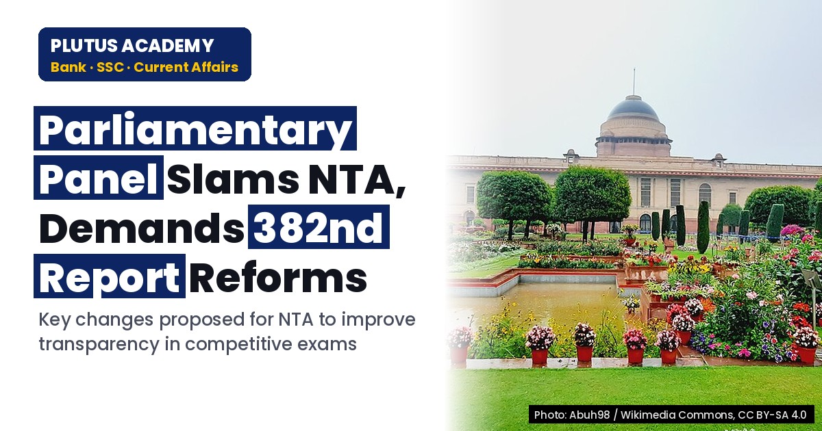 Parliamentary Panel Recommends NTA Reforms for Exam Transparency