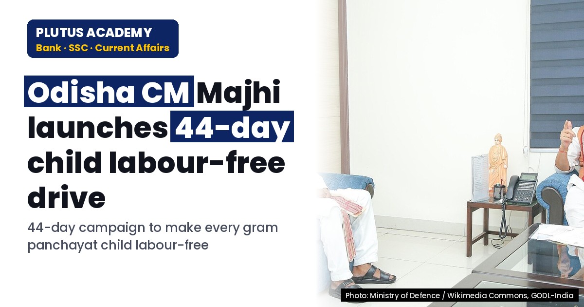 Odisha launches 44-day drive to make gram panchayats child labour-free