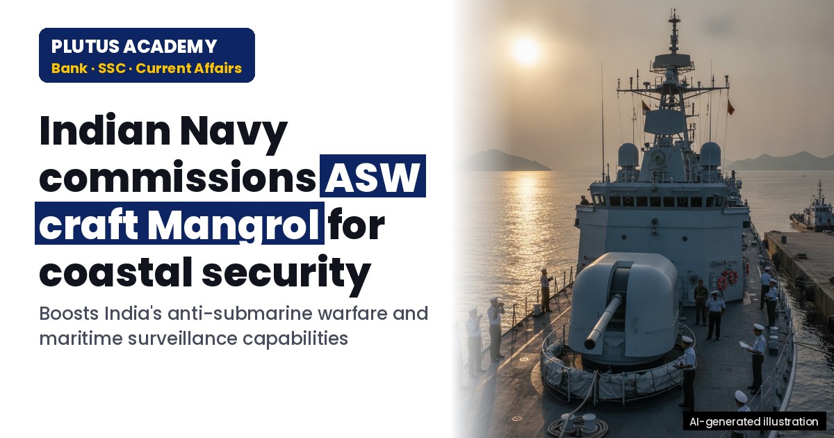 Indian Navy to Commission Indigenous ASW Shallow Water Craft 'Mangrol'