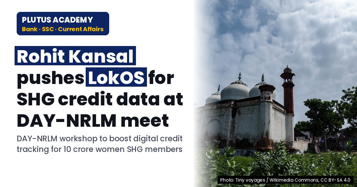 DAY-NRLM Workshop: Digital Data & Evidence-Based Governance for SHGs