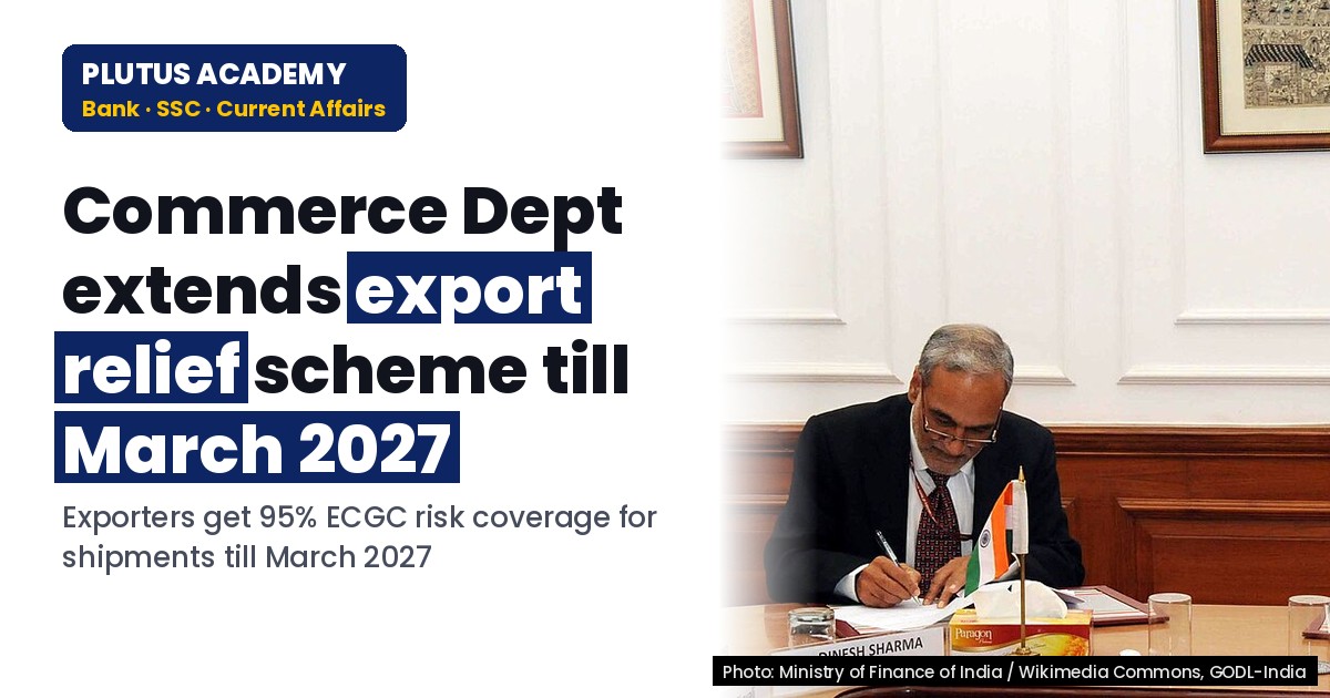 Commerce Dept Extends Export Relief Scheme Till March 2027 for Exporters