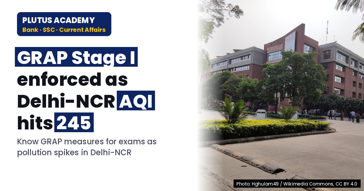GRAP Stage I Implemented in Delhi-NCR Due to Rising Air Pollution AQI