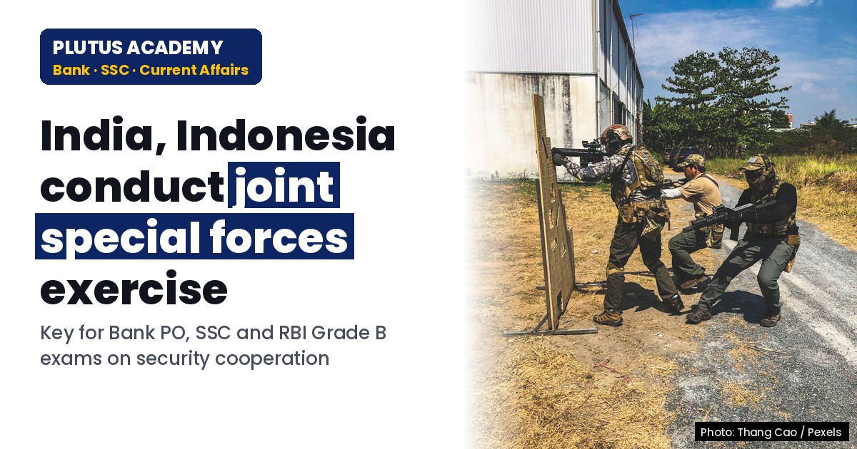 India-Indonesia Joint Special Forces Exercise: Key Security Insights for Exams