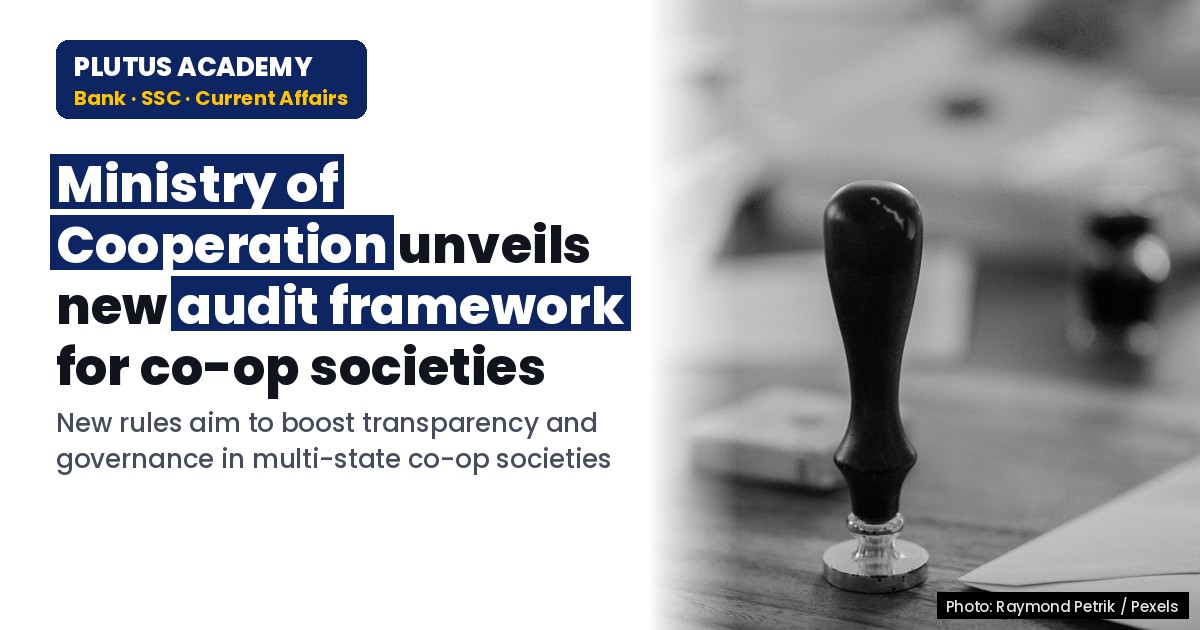 Ministry of Cooperation Introduces New Audit Framework for Co-op Societies