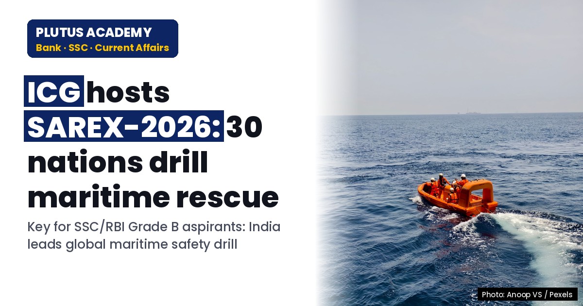 ICG Conducts SAREX-2026: India Hosts 12th National Maritime Search & Rescue Exercise