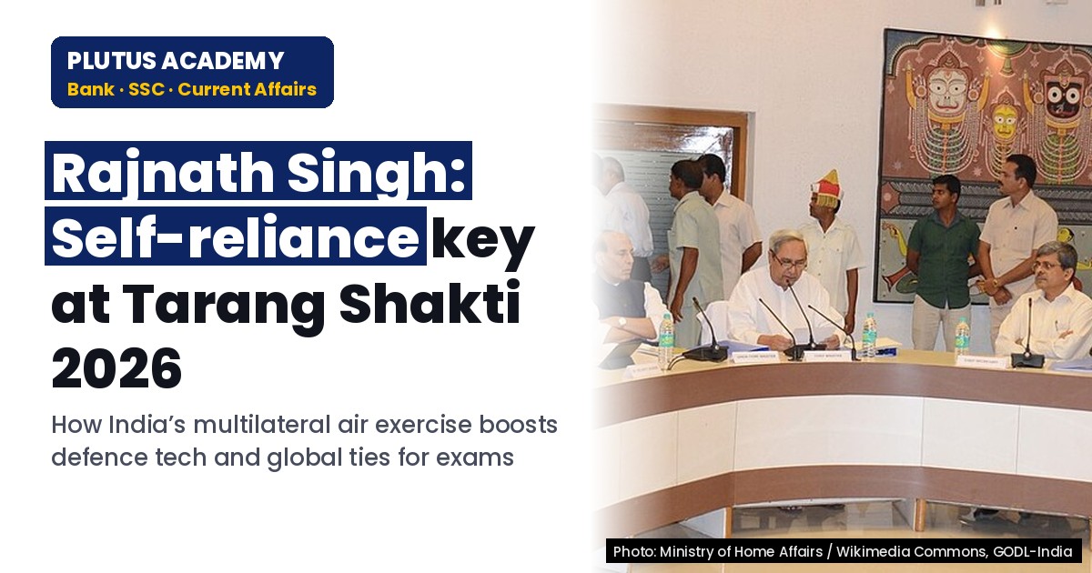 Rajnath Singh at Tarang Shakti 2026: Self-Reliance & Global Defense Ties