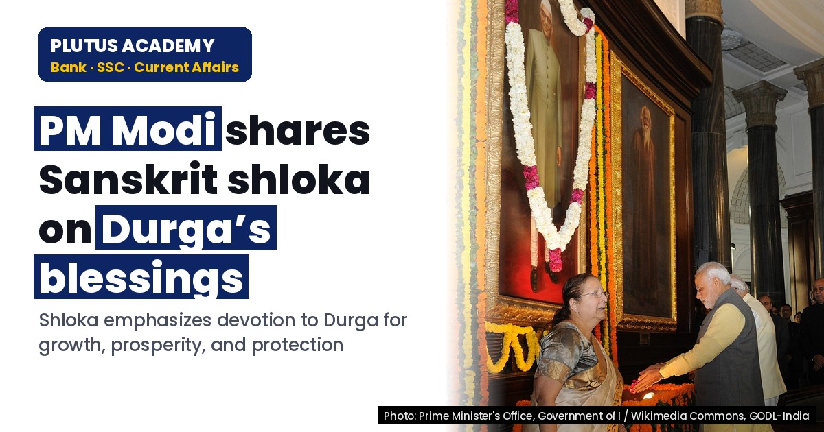 PM Modi Shares Sanskrit Shloka on Devi Durga’s Blessings for Success & Protection
