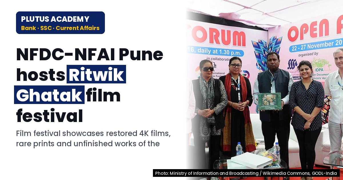 NFDC-NFAI Pune to Host 4-Day Ritwik Ghatak Film Festival